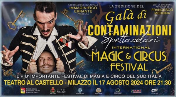 A Milazzo Magia e Circo in "Contaminazioni Spettacolari"