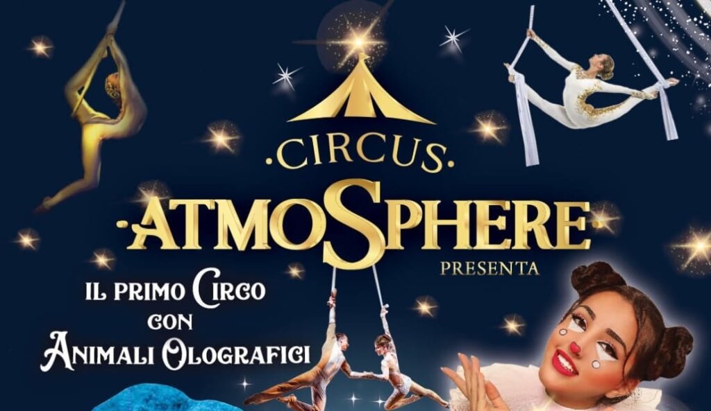 CIRCUS ATMOSPHERE CAMBIA REGIONE E ARRIVA IN .....