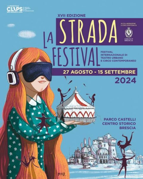 A Brescia torna "La Strada Festival": circo e teatro animano la città