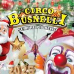 CIRCO BUSNELLI PER NATALE 2024 A …