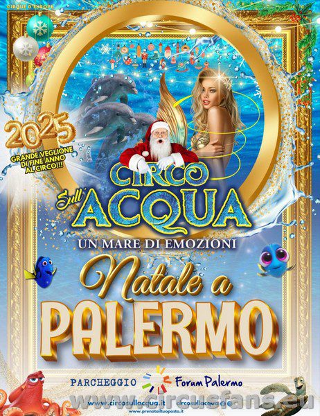 CIRCO SULL'ACQUA: FESTE DI NATALE 24/25 A.....