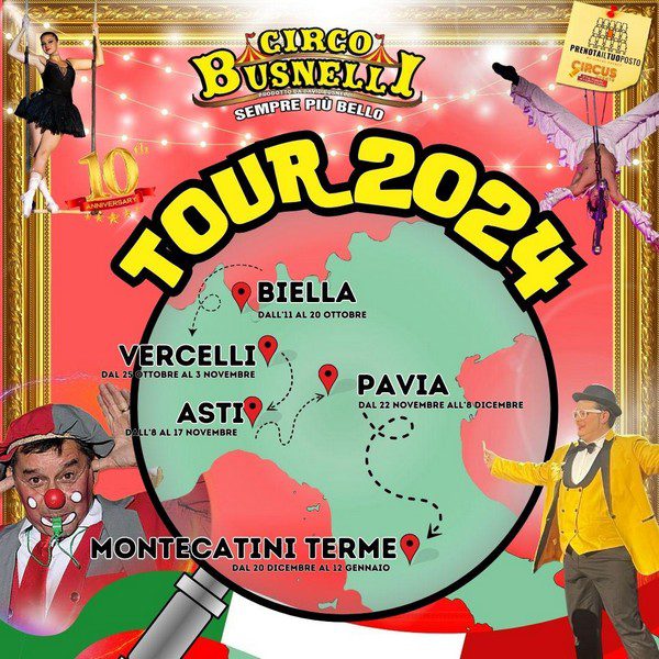 CIRCO BUSNELLI: LE TAPPE DELLA 1a PARTE DEL TOUR 24/25