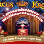 1° ROSENHEIMER WEIHNACHTSCIRCUS by CIRCUS KRONE